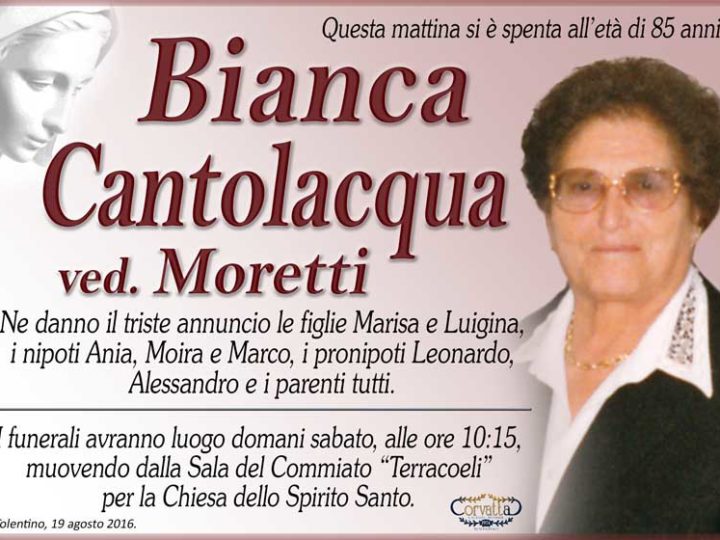 Cantolacqua Bianca Moretti