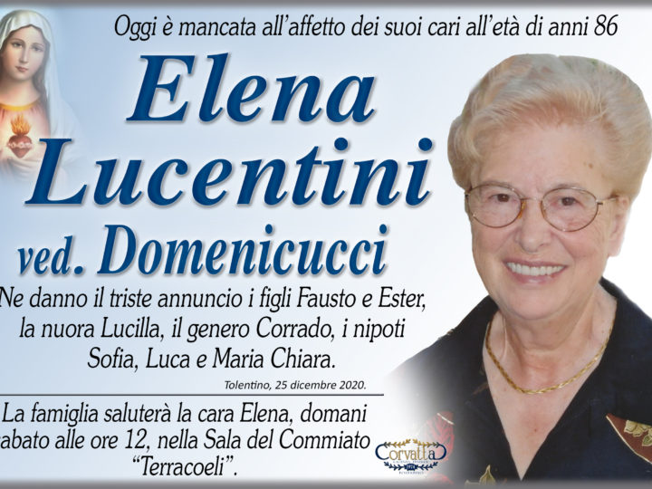 LUCENTINI ELENA DOMENICUCCI | NECROLOGI TOLENTINO