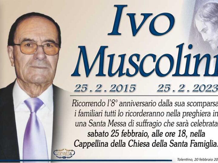 Anniversario: Muscolini Ivo