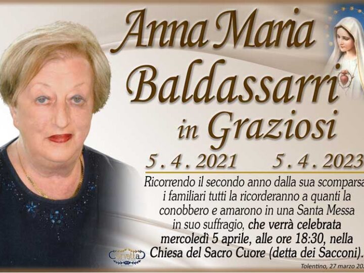 Anniversario: Anna Maria Baldassarri Graziosi