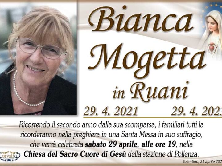 Anniversario: Bianca Mogetta Ruani