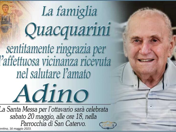 Ringraziamento: Adino Quacquarini