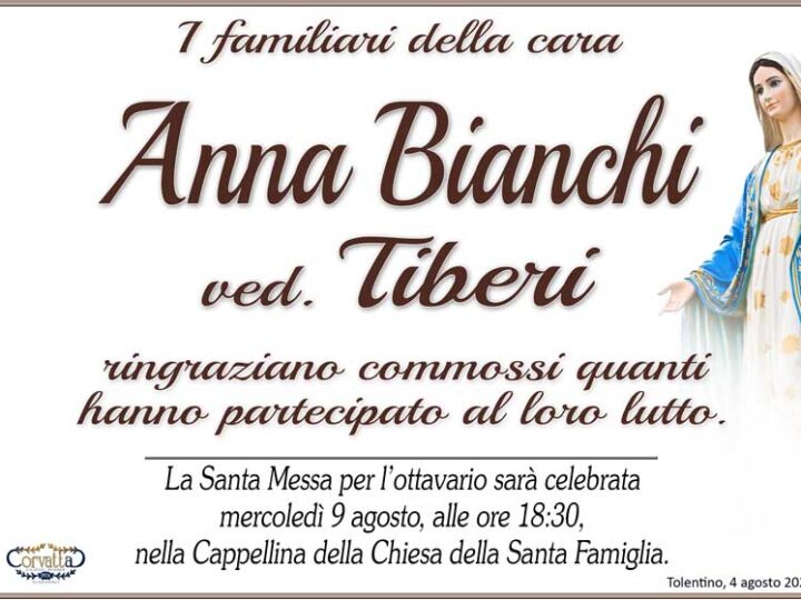 Ringraziamento: Anna Bianchi Tiberi