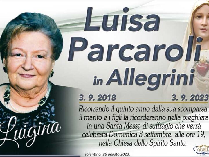 Anniversario: Luisa Parcaroli Allegrini