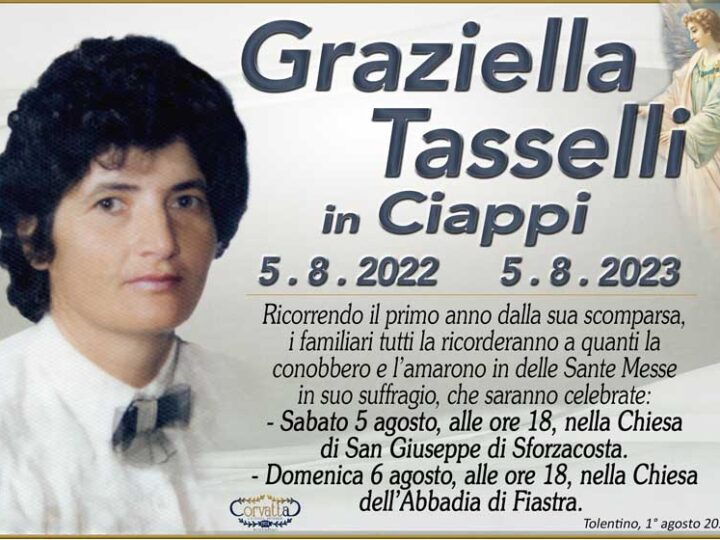 Anniversario: Graziella Tasselli Ciappi