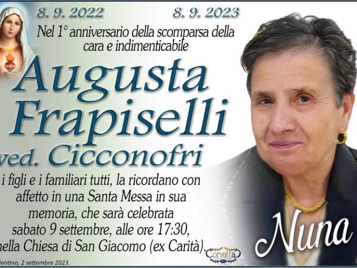 Anniversario: Augusta (Nuna) Frapiselli Cicconofri