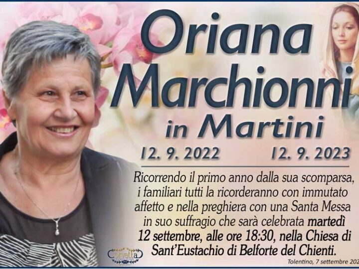 Anniversario: Oriana Marchionni Martini