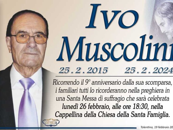 9° Anniversario: Ivo Muscolini