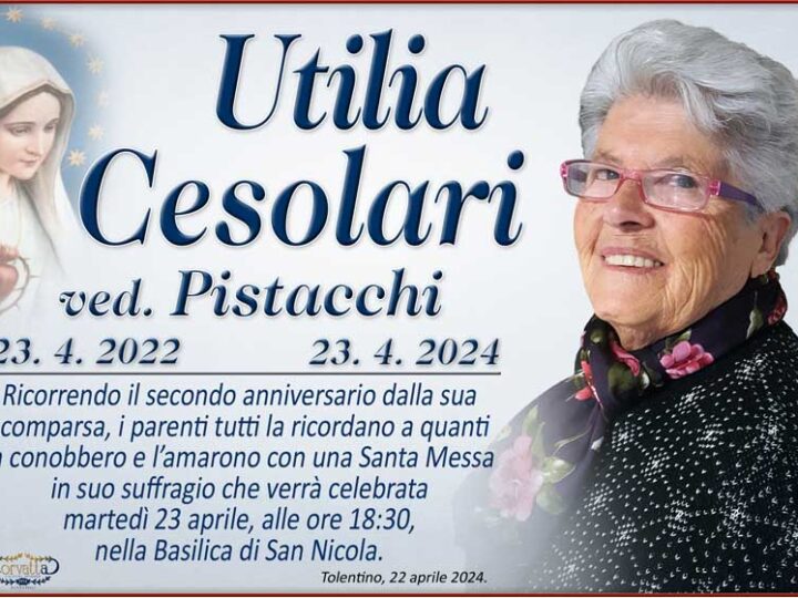 2° Anniversario: Utilia Cesolari Pistacchi