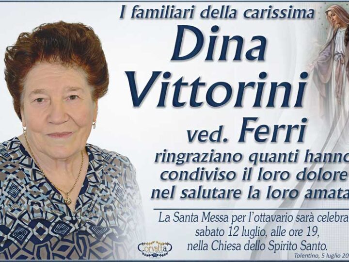 Ringraziamento: Dina Vittorini Ferri