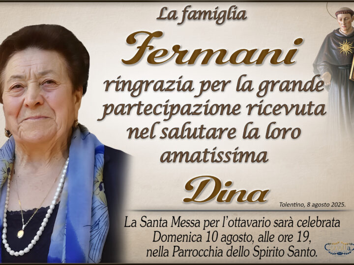 Ringraziamento: Dina Caporicci Fermani