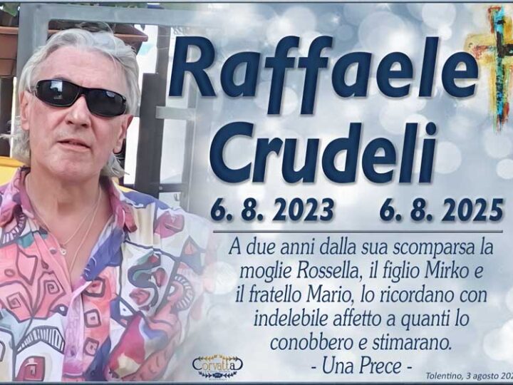 2° Anniversario: Raffaele Crudeli