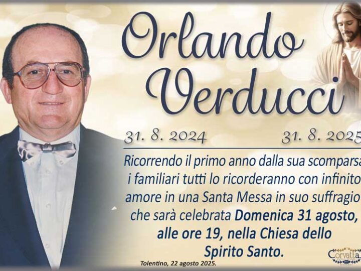 Anniversario: Orlando Verducci