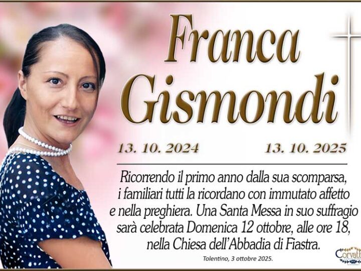 Anniversario: Franca Gismondi