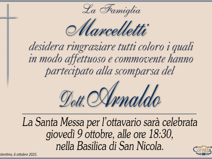 Ringraziamento: Dott. Arnaldo Marcelletti