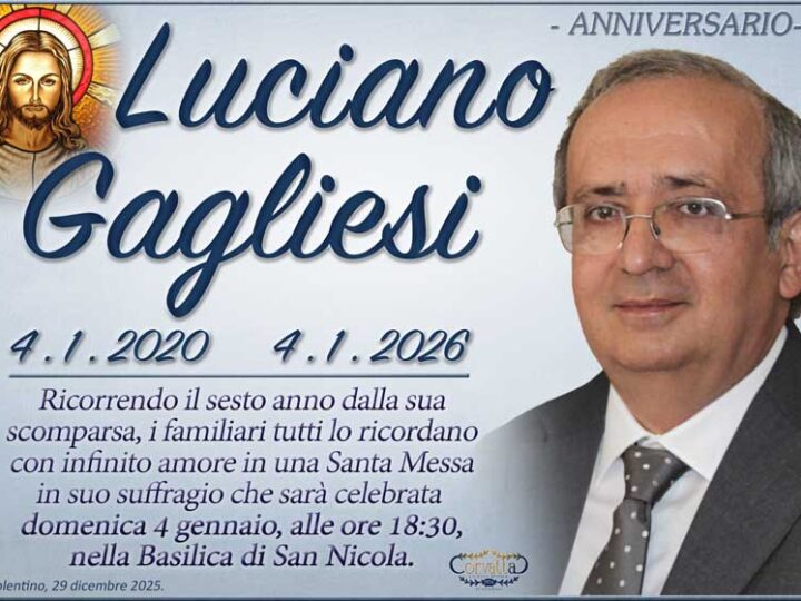 6° Anniversario: Luciano Gagliesi