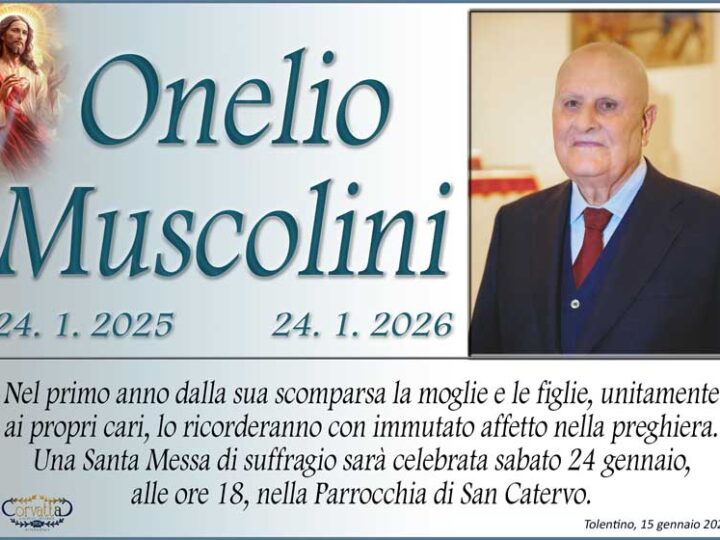 Anniversario: Onelio Muscolini
