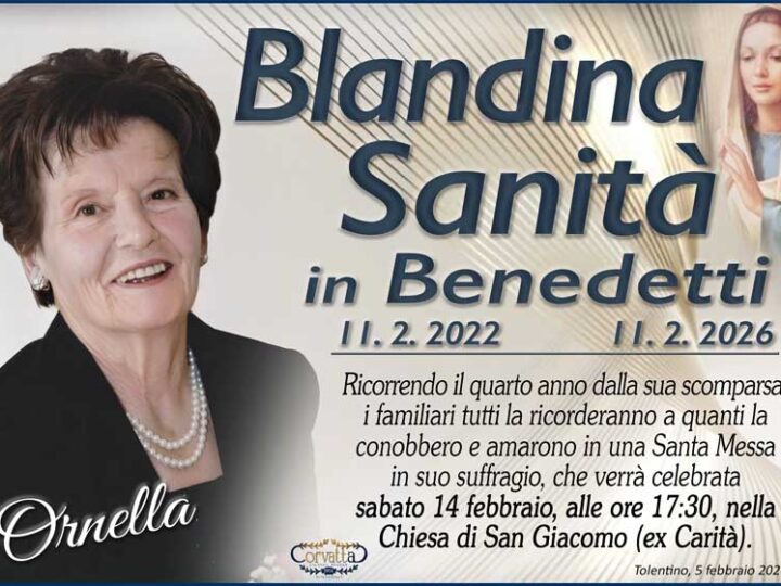 4° Anniversario: Blandina Sanità Benedetti
