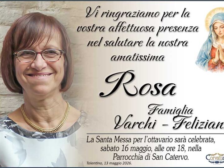 Ringraziamento: Rosa Feliziani Varchi