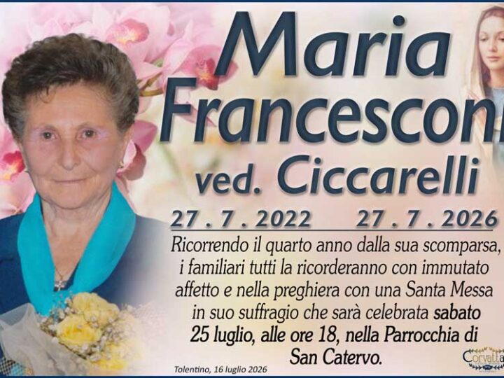 4° Anniversario: Maria Francesconi Ciccarelli